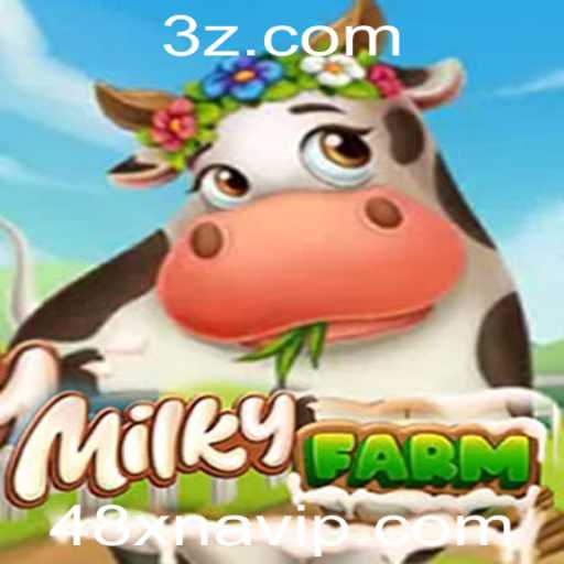Descubra o Universo de MilkyFarm: Entretenimento e Estratégia