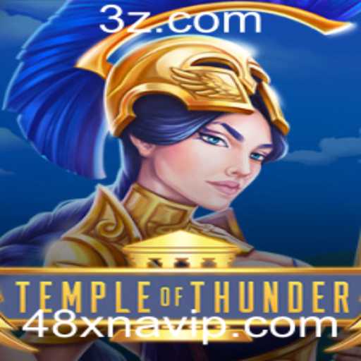 Explore as Aventuras de TempleofThunder: O Novo Jogo que Você Precisa Conhecer